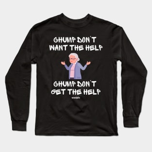 Airplane: Chump Don't Want the Help Long Sleeve T-Shirt